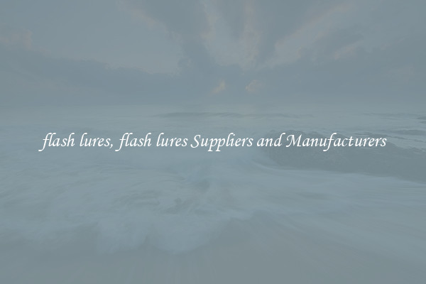 flash lures, flash lures Suppliers and Manufacturers