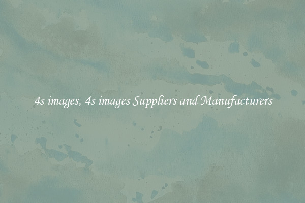 4s images, 4s images Suppliers and Manufacturers