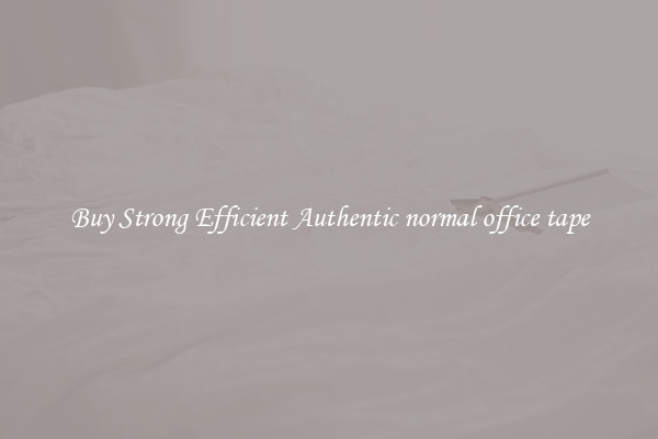 Buy Strong Efficient Authentic normal office tape