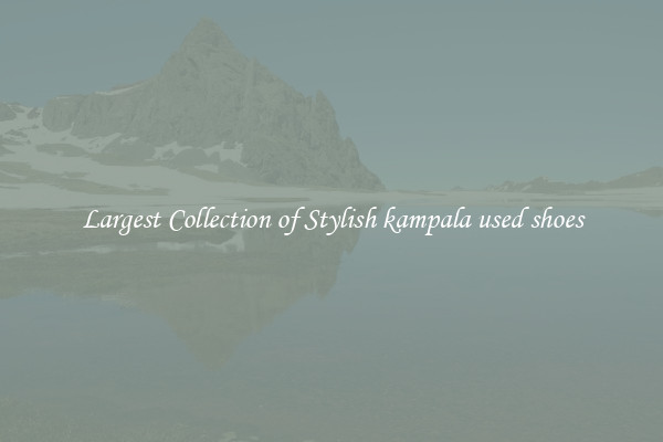 Largest Collection of Stylish kampala used shoes